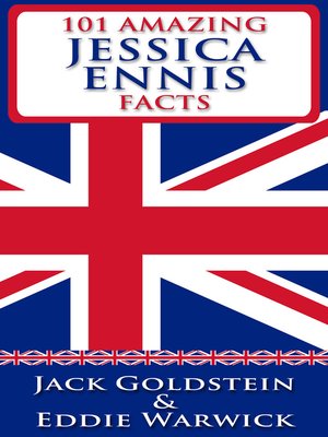 cover image of 101 Amazing Jessica Ennis Facts